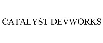 CATALYST DEVWORKS