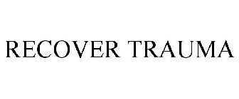 RECOVER TRAUMA