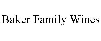 BAKER FAMILY WINES