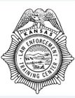 KANSAS · LAW ENFORCEMENT · TRAINING CENTER AD ASTRA PER ASPERA