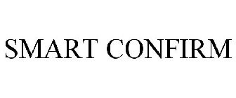 SMART CONFIRM