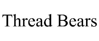 THREAD BEARS
