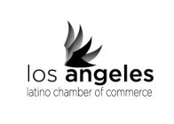 LOS ANGELES LATINO CHAMBER OF COMMERCE