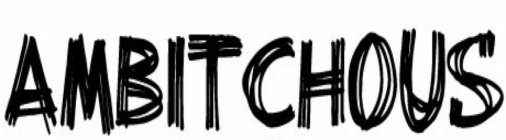AMBITCHOUS
