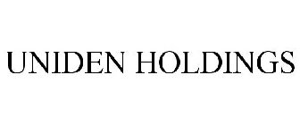 UNIDEN HOLDINGS