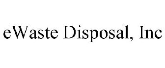 EWASTE DISPOSAL, INC