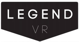 LEGEND VR