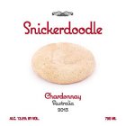 SNICKERDOODLE CHARDONNAY AUSTRALIA 2013ALC 13.5% BY VOL. 750 ML