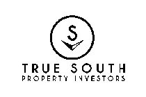 TRUE SOUTH PROPERTY INVESTORS S