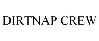 DIRTNAP CREW