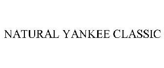 NATURAL YANKEE CLASSIC