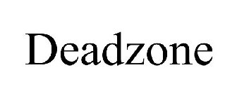 DEADZONE