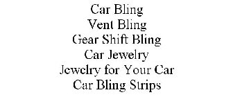 CAR BLING VENT BLING GEAR SHIFT BLING CAR JEWELRY JEWELRY FOR YOUR CAR CAR BLING STRIPS