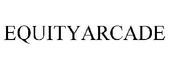 EQUITYARCADE