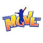MAKE A MOVEMENT