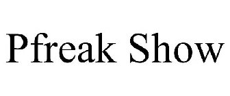 PFREAK SHOW