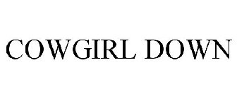 COWGIRL DOWN