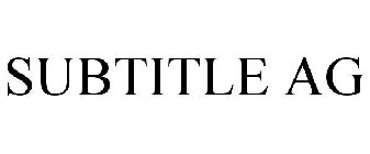 SUBTITLE AG