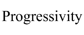 PROGRESSIVITY