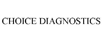 CHOICE DIAGNOSTICS