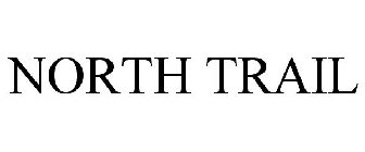 NORTH TRAIL