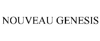 NOUVEAU GENESIS