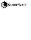 SLEEPWELL