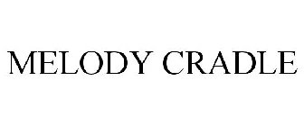 MELODY CRADLE