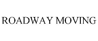 ROADWAY MOVING