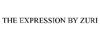 THE EXPRESSION BY ZURI