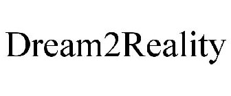 DREAM2REALITY