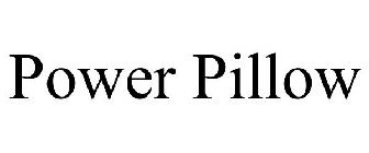 POWER PILLOW