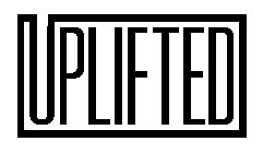 UPLIFTED