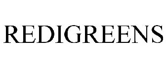 REDIGREENS