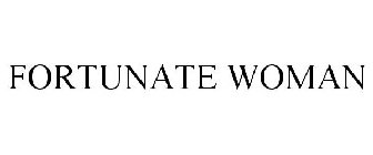 FORTUNATE WOMAN
