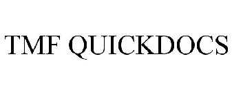 TMF QUICKDOCS