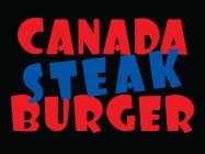 CANADA STEAK BURGER