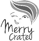 MERRY CRATE