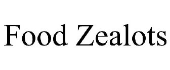 FOOD ZEALOTS