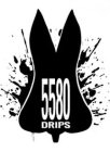5580 DRIPS