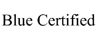 BLUE CERTIFIED