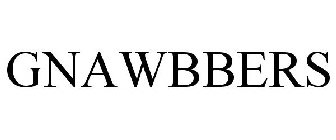 GNAWBBERS