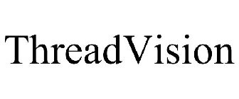 THREADVISION