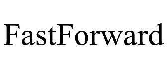 FASTFORWARD