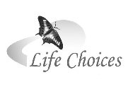 LIFE CHOICES