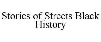 STORIES OF STREETS BLACK HISTORY