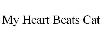 MY HEART BEATS CAT