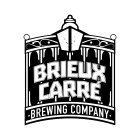 BRIEUX CARRÉ BREWING COMPANY