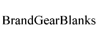 BRANDGEARBLANKS