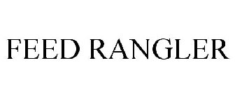 FEED RANGLER
